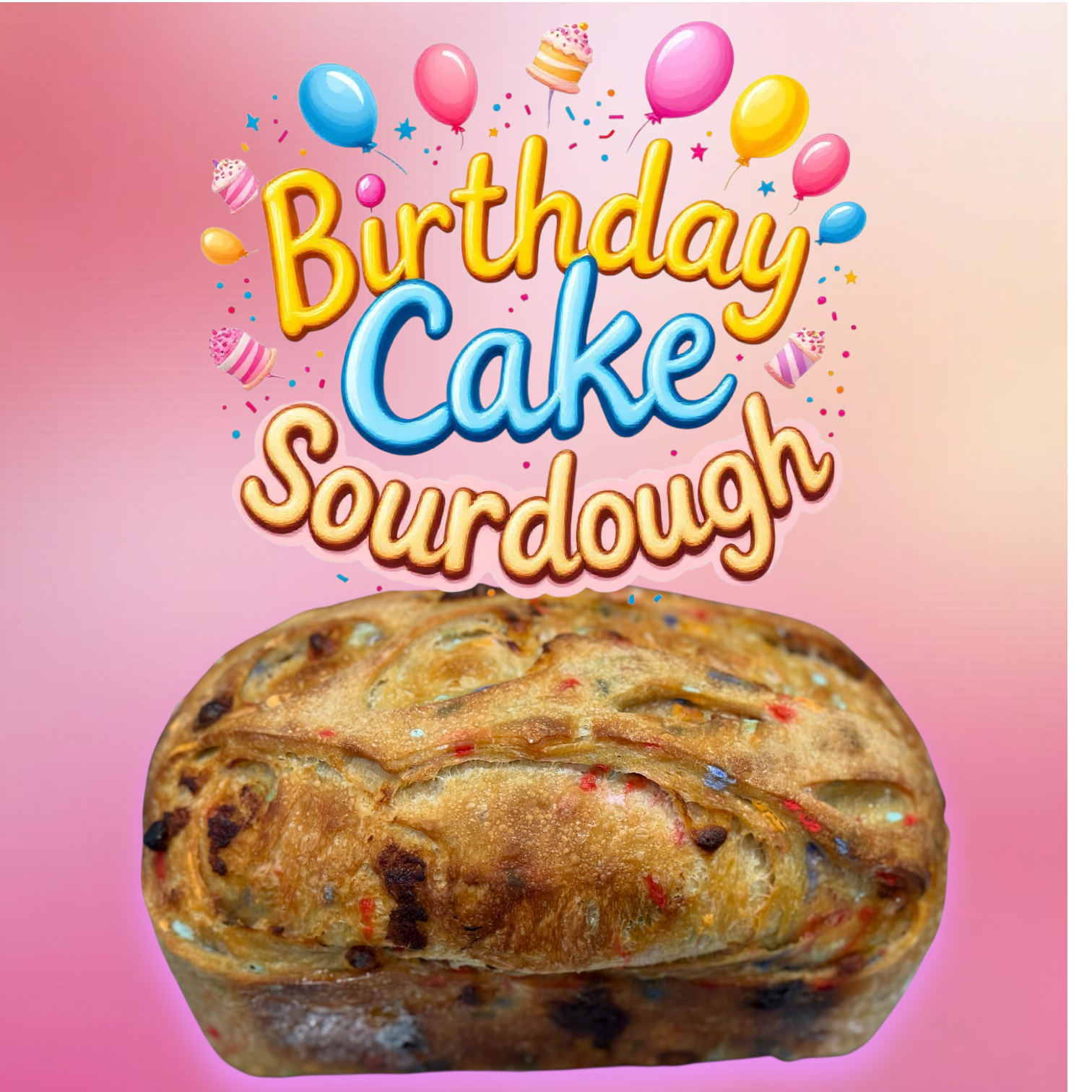 Birthday Cake Sourdough Loaf